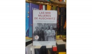 las 999 mujeres de auschwitz