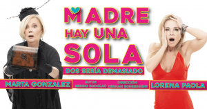 Madre hay una sola