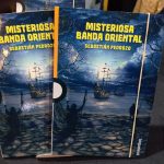 Fue presentado el libro «Misteriosa Banda Oriental» de Sebastián Pedrozo