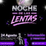 Se viene «La Noche de las Lentas»